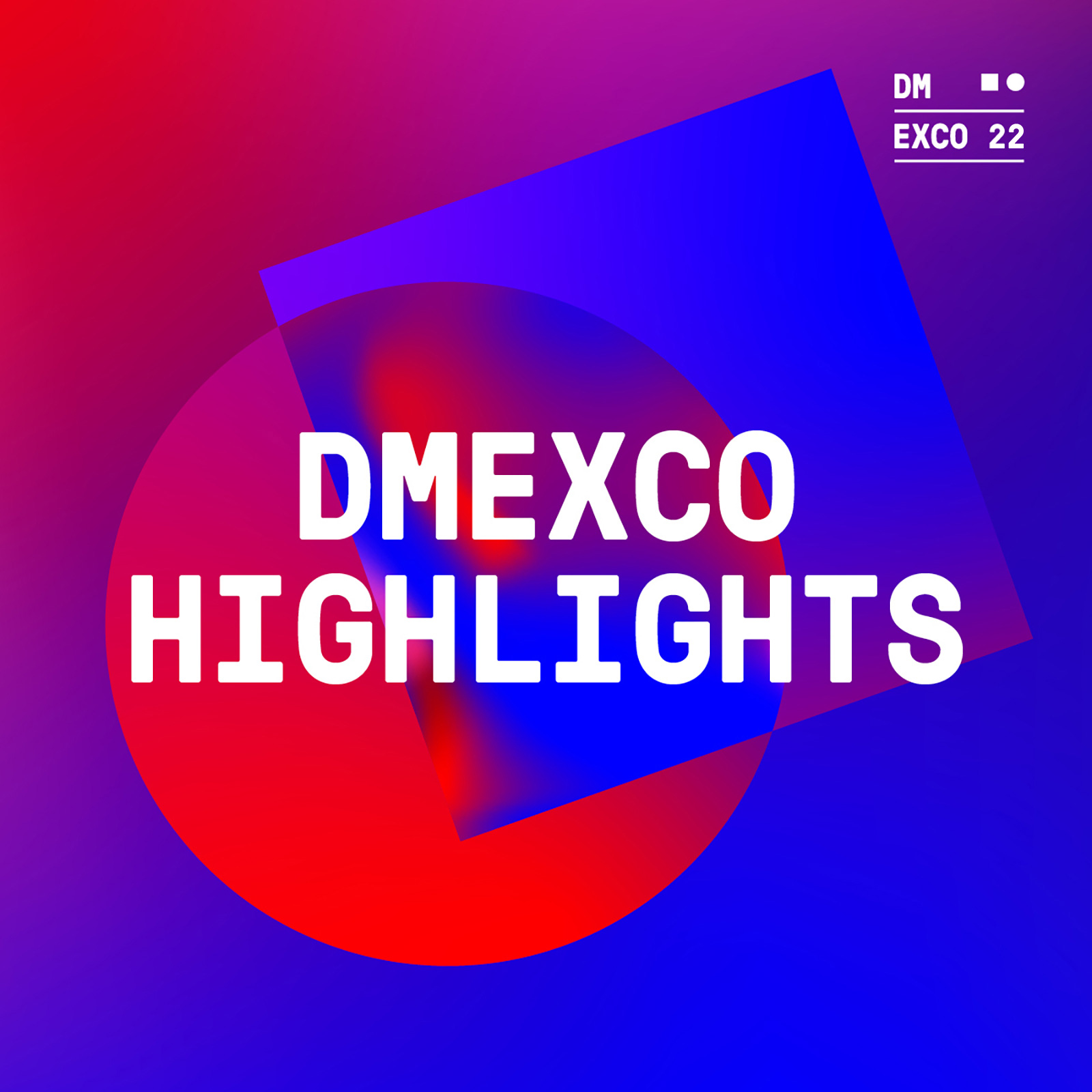 DMEXCO-Highlights_2022 DMEXCO-Highlights_2022