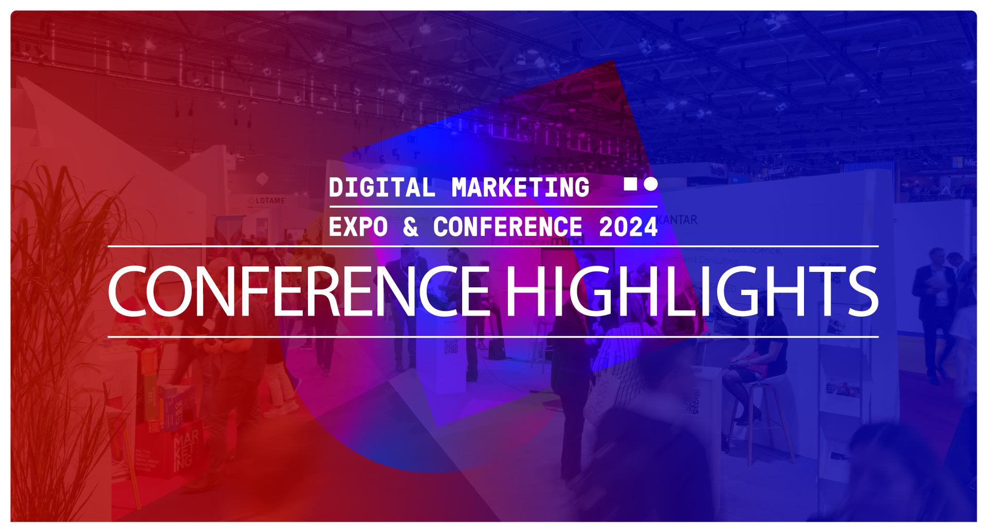 Conference highlights at DMEXCO 2024 Conference highlights at DMEXCO 2024 in Cologne